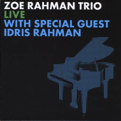 Zoe Rahman Live with special guest Idris Rahman